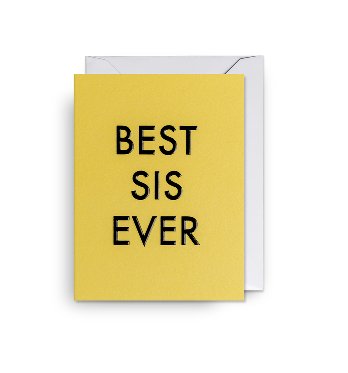 Best Sis Ever
