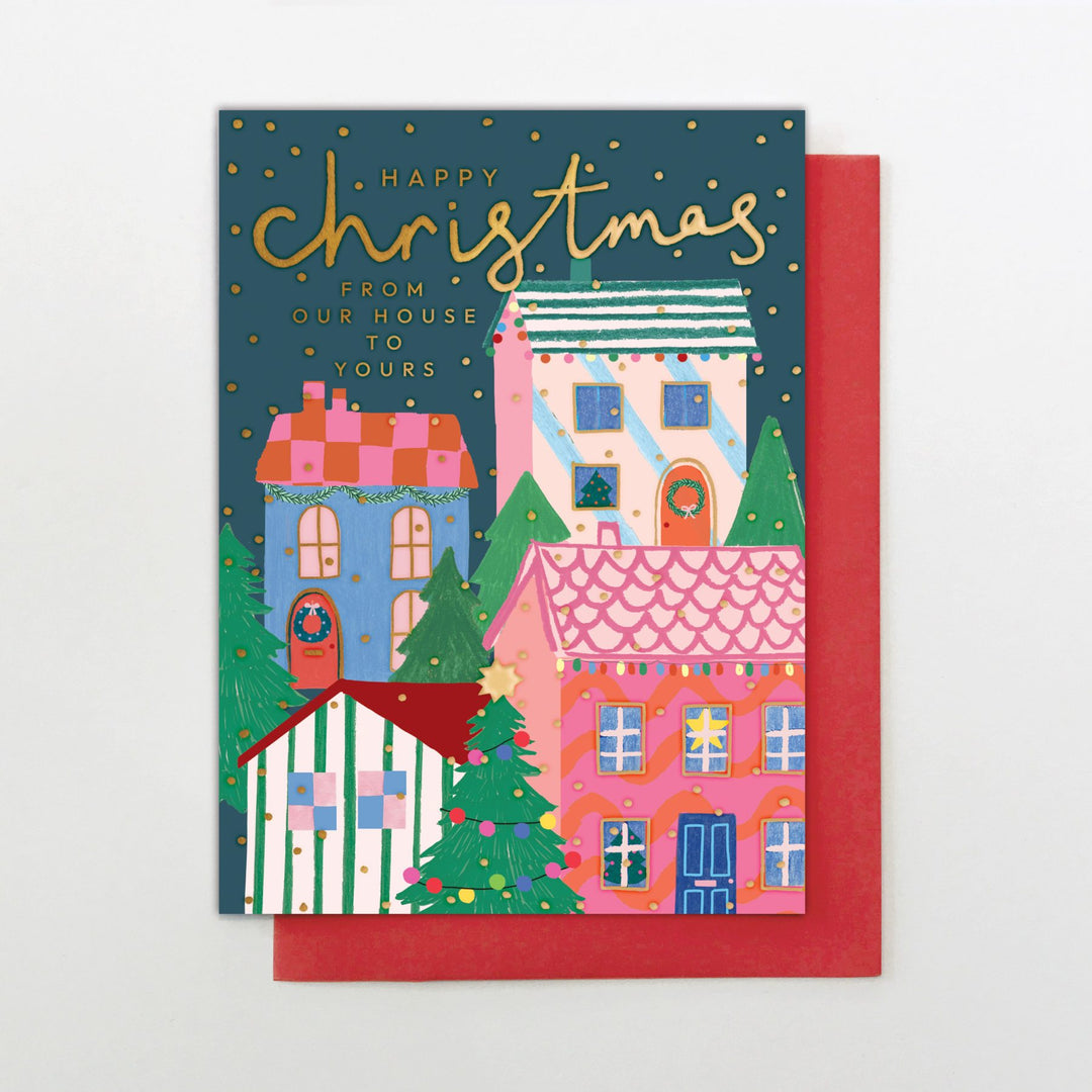 Happy Christmas From Our House To Yours