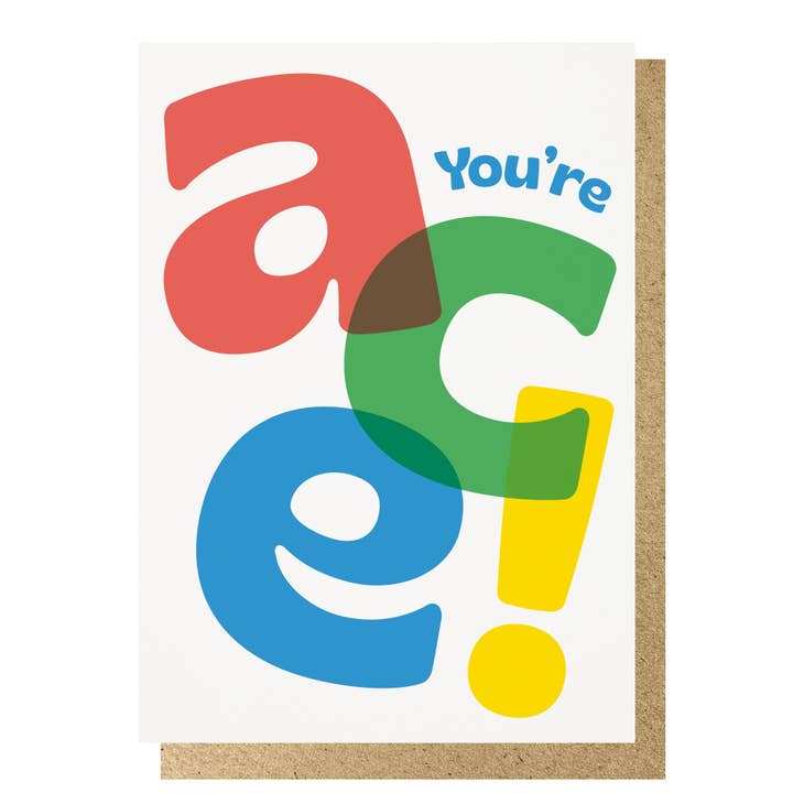 You're ace