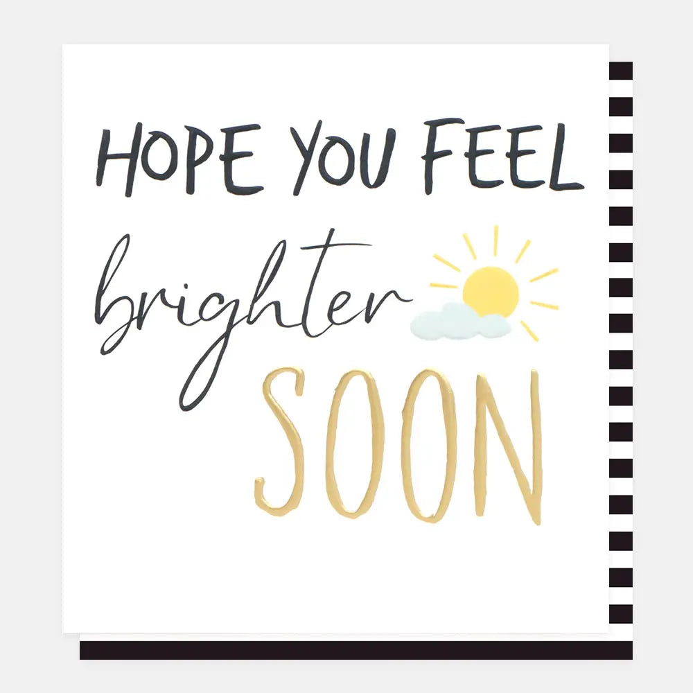 Feel Brighter Soon