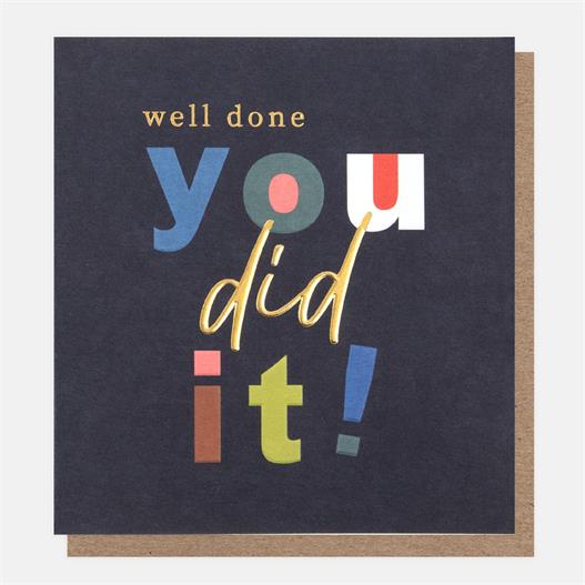 Well Done you did it !