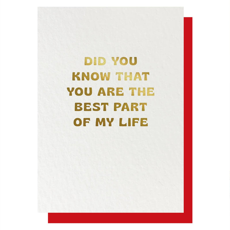 DID YOU KNOW YOU ARE BEST PART LIFE