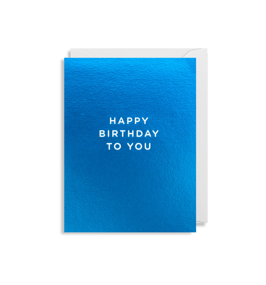 Happy Birthday To You