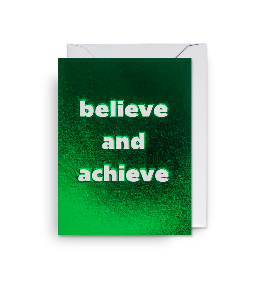 Believe And Achieve