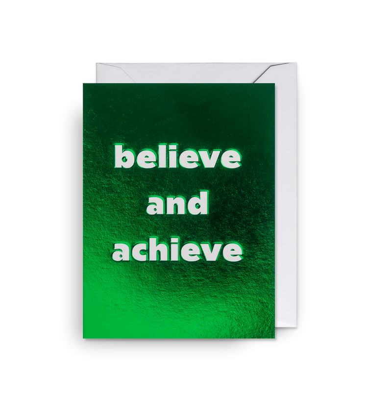 Believe And Achieve