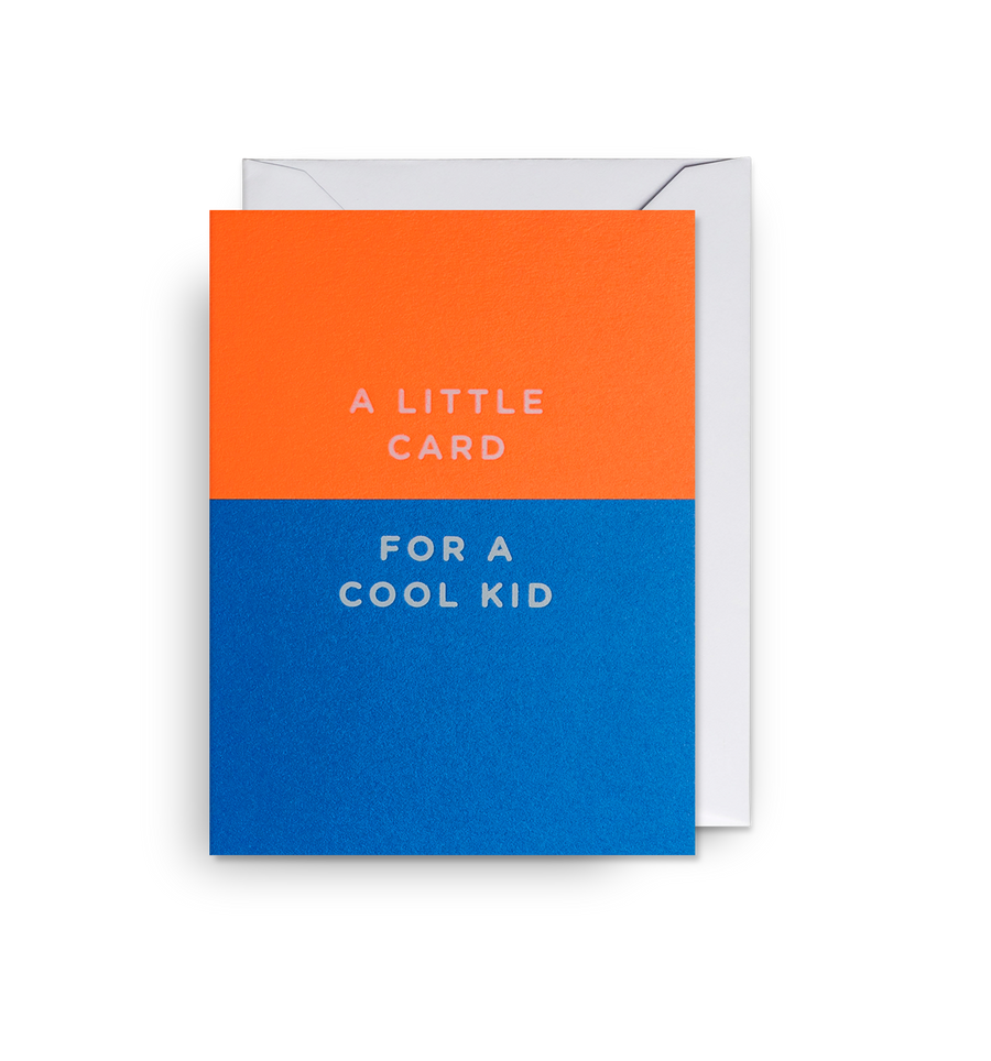 A Little Card For a Cool Kid