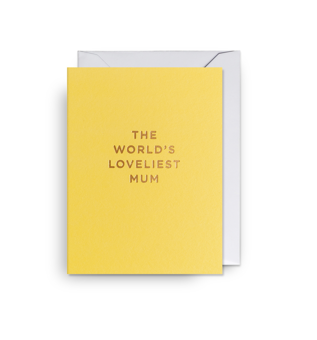 The World’s Loveliest Mum