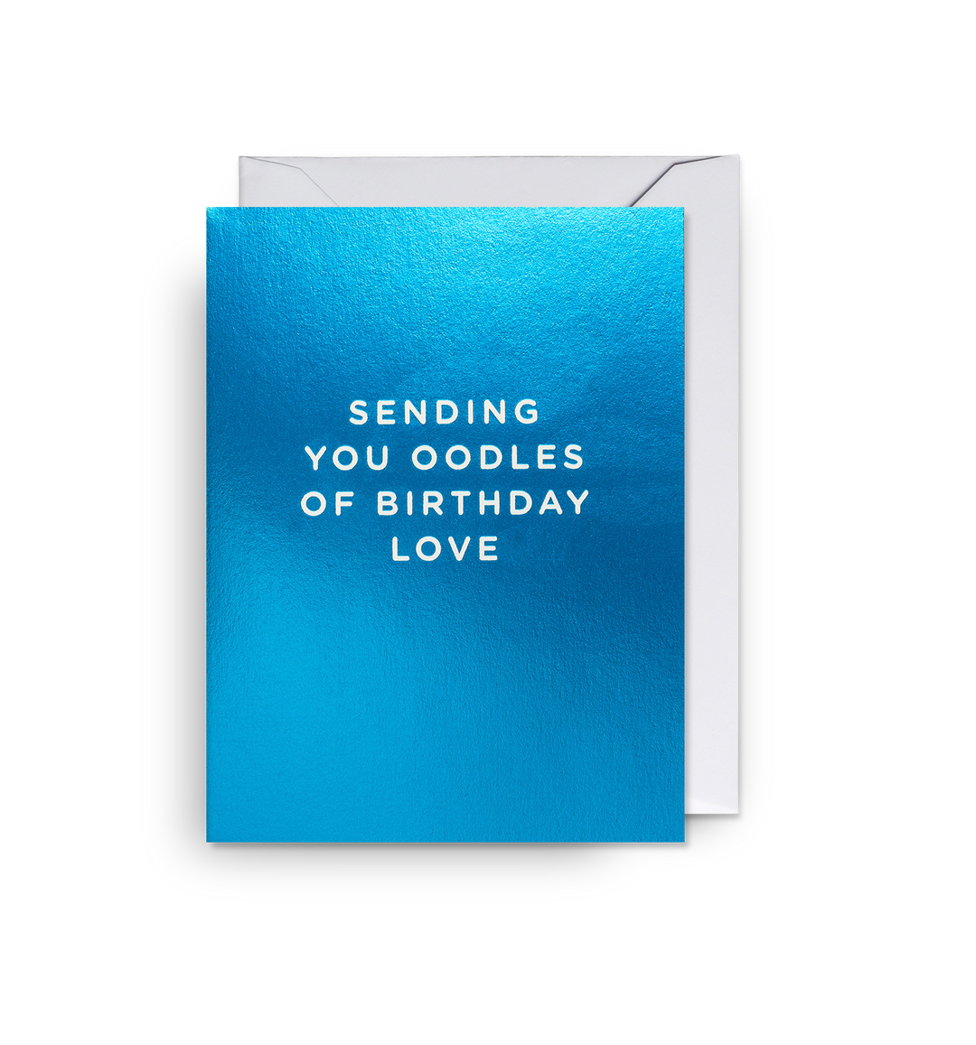 Sending Oodles of Birthday Love