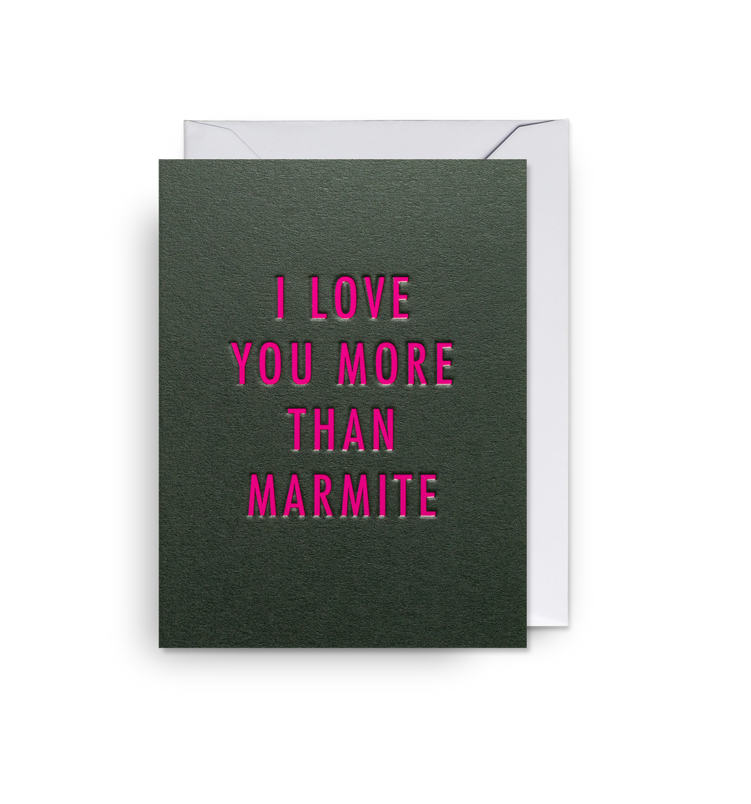 I Love You More Than Marmite