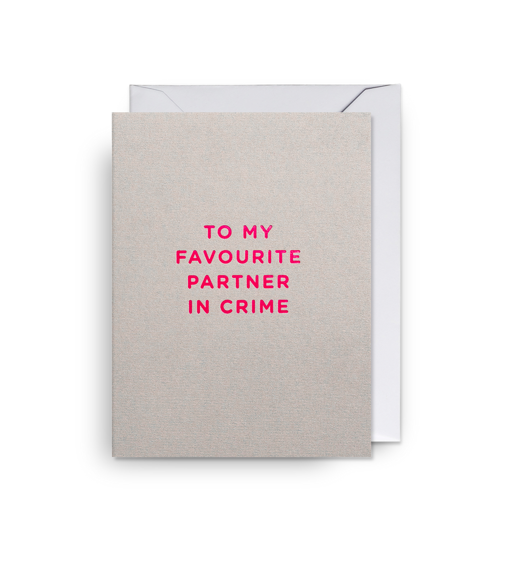 To My Favourite Partner in Crime