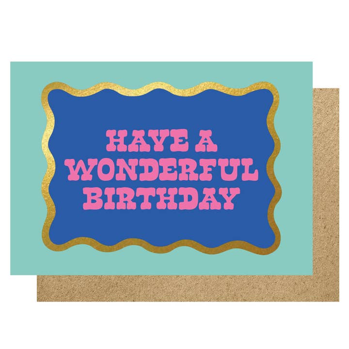 Have a wonderful birthday
