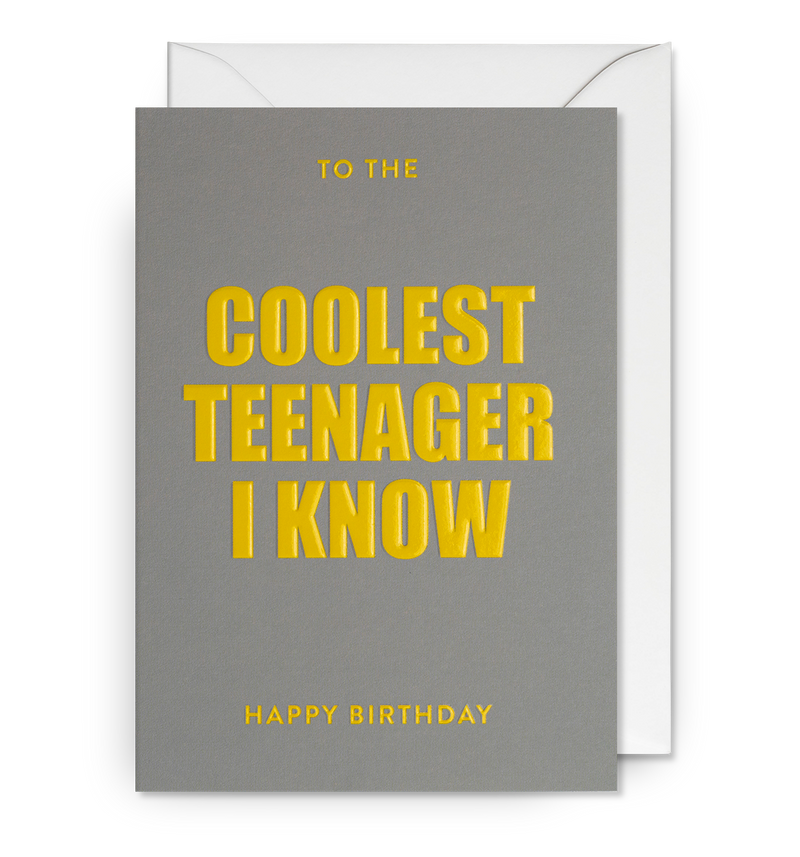 To The Coolest Teenager I Know