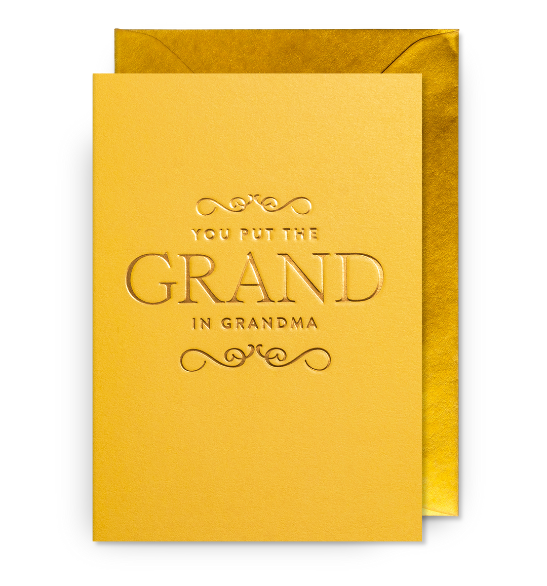 You Put The Grand In Grandma