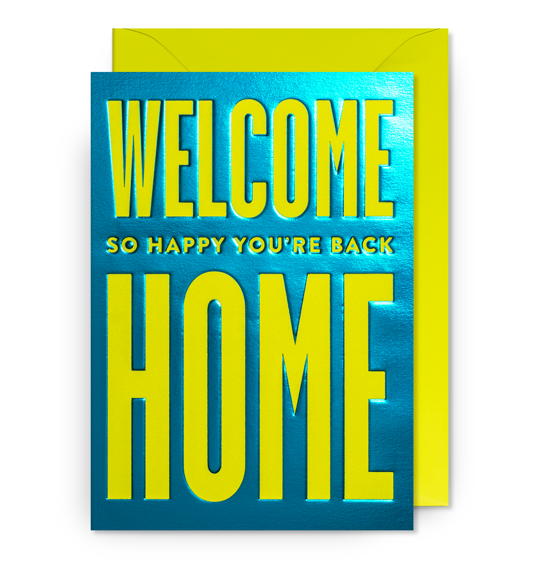 Welcome Home So Happy You're Back
