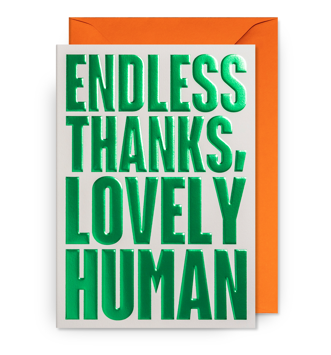 Endless Thanks, Lovely Human