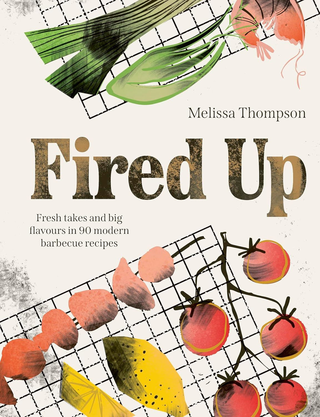 FIRED UP (MODERN BARBECUE RECIPES)