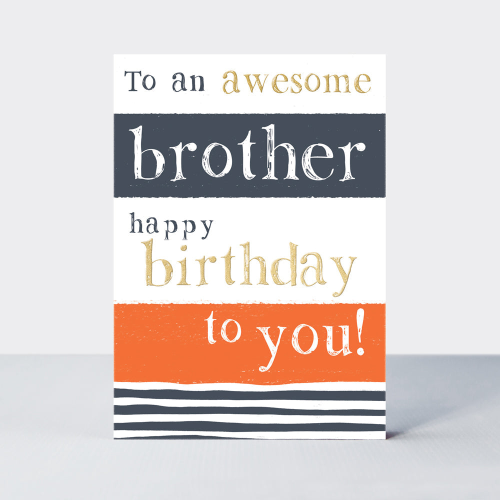 Happy Birthday Awesome Brother