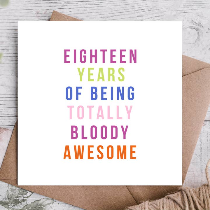 Eighteen Years of Being Totally Bloody Awesome