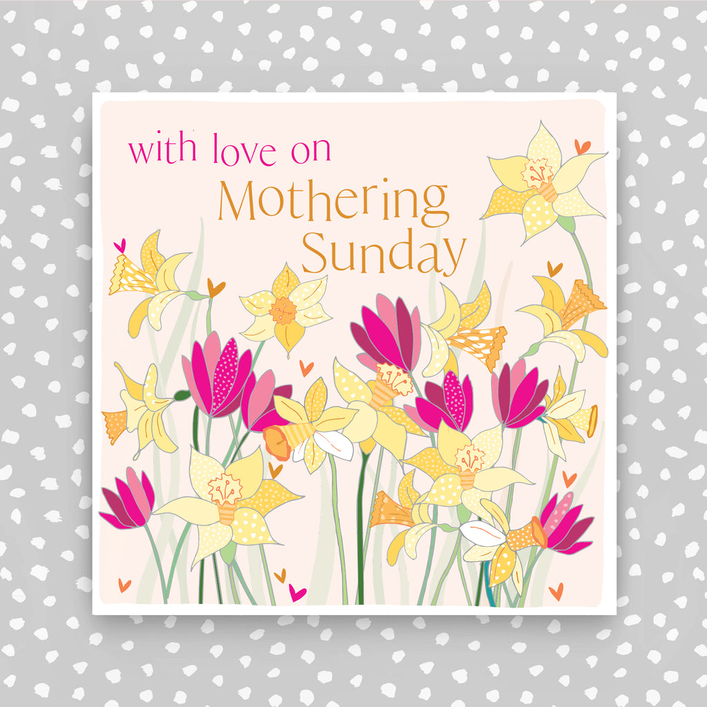 Mothering Sunday with love Daffodils