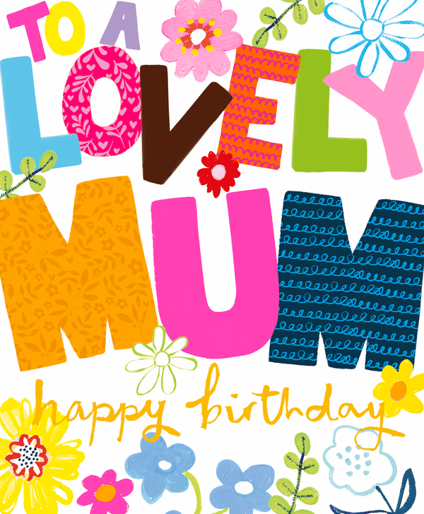 HAPPY BIRTHDAY MUM
