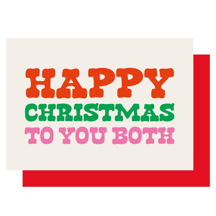MERRY CHRISTMAS TO YOU BOTH
