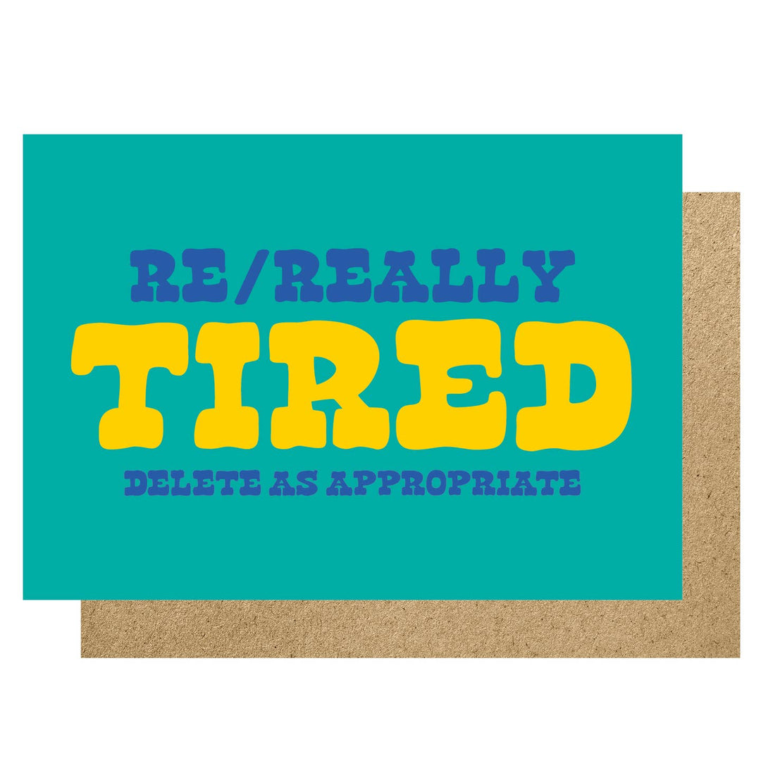 Retired or Really Tired