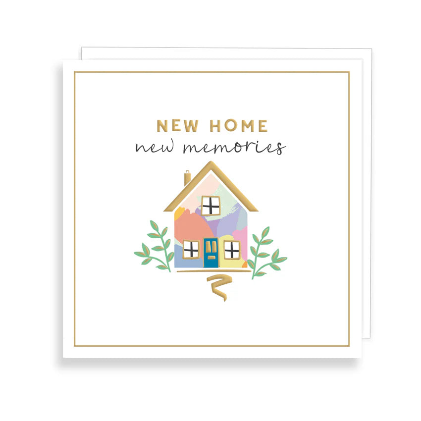 NEW HOME - NEW MEMORIES