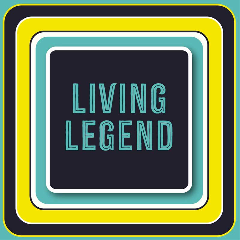 Living Legend
