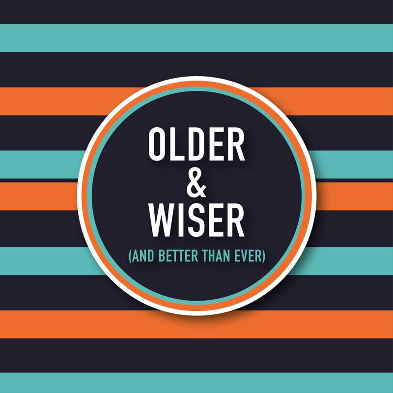 Older & Wiser