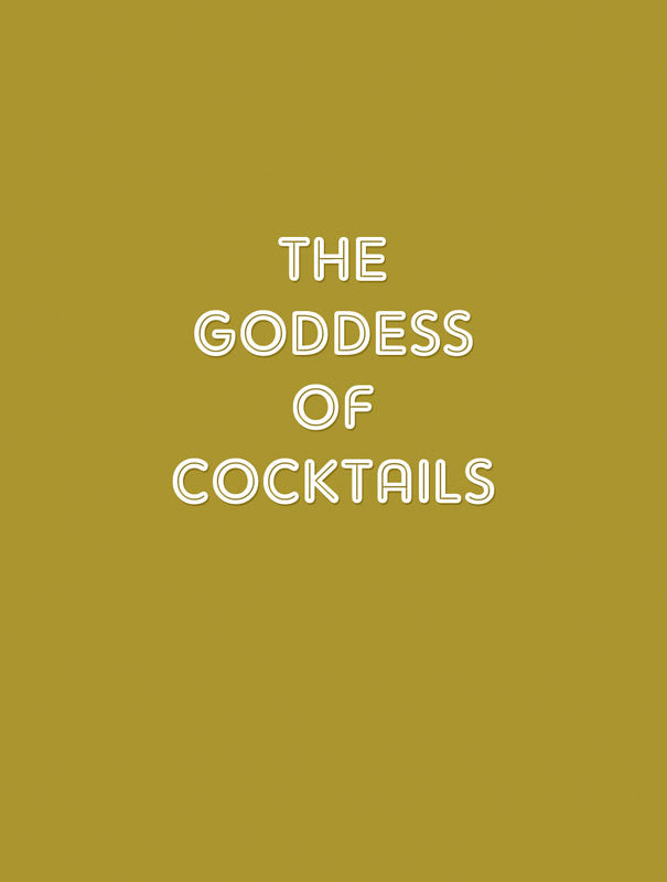 The Goddess Of Cocktails