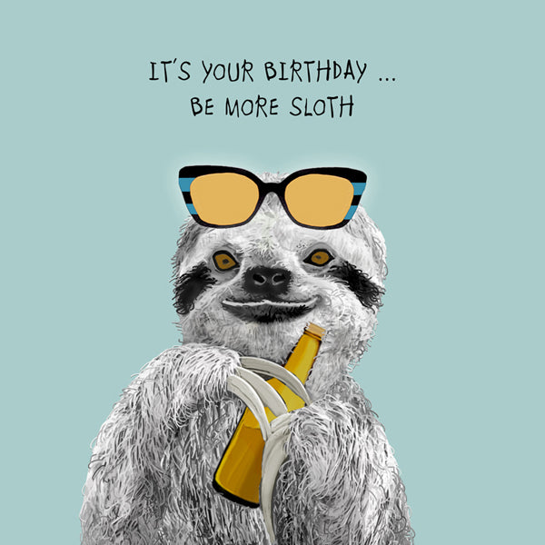 Be more sloth