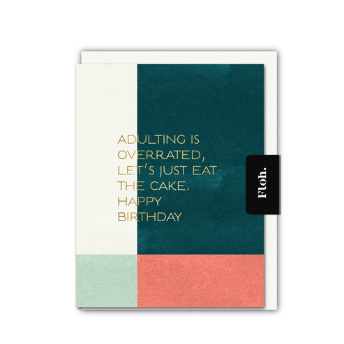Adulting is Overrated