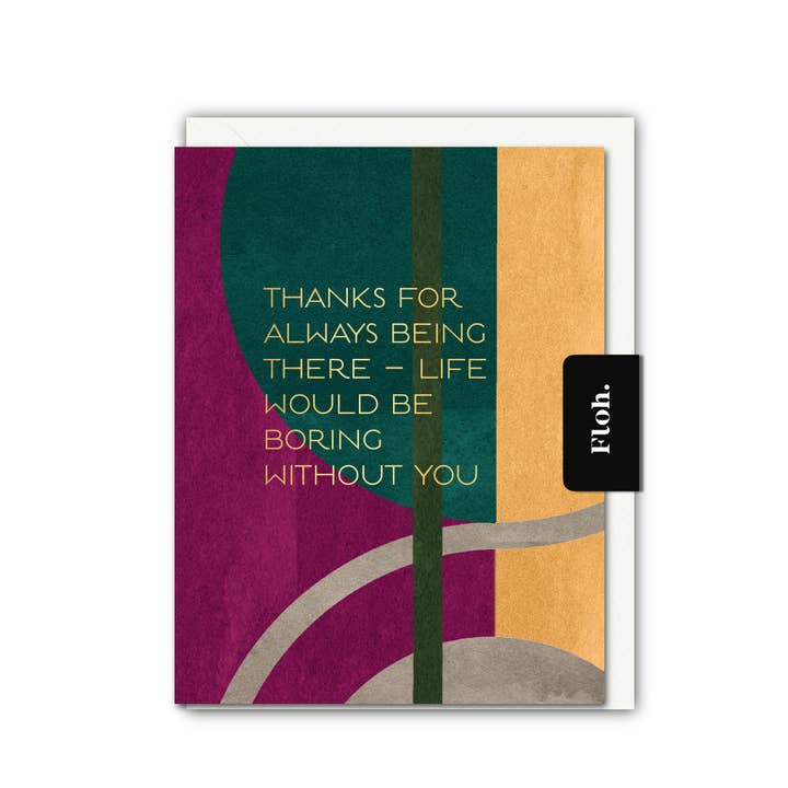 Thanks for always being there