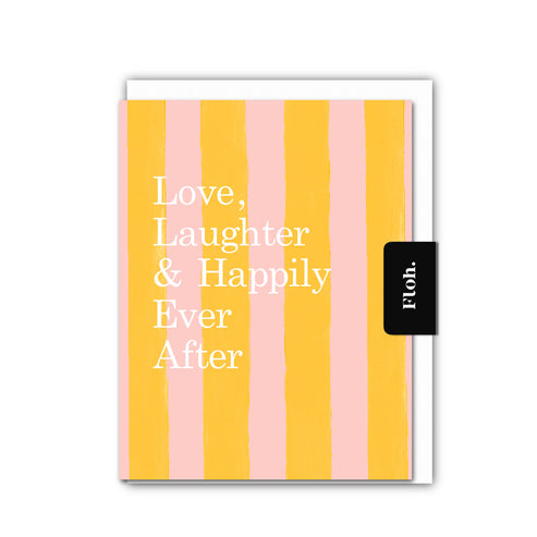 Love, Laughter & Happily Ever After