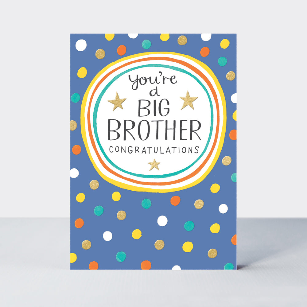 You're a Big Brother