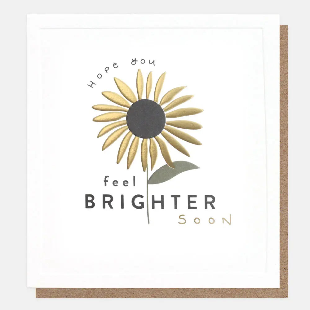 Hope You Feel Brighter Soon
