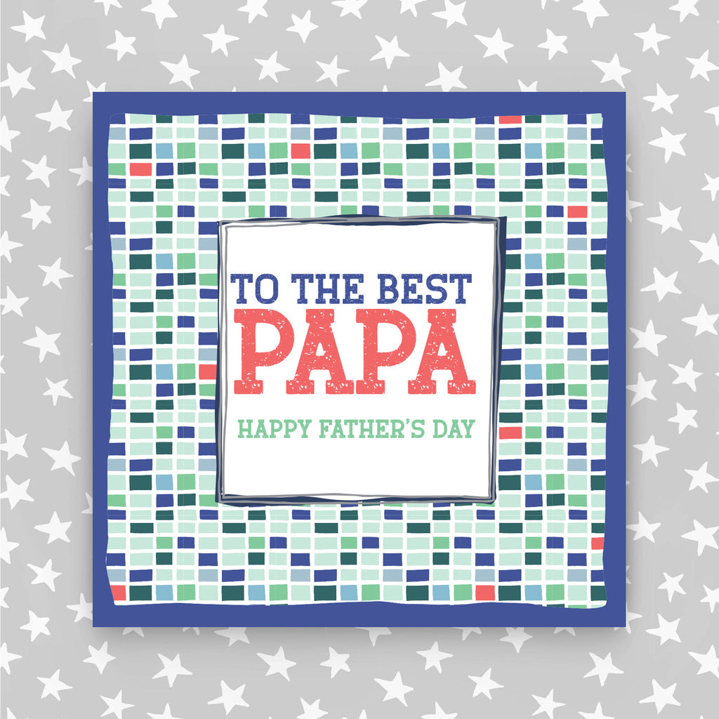 To the Best Papa - Happy Father's Day