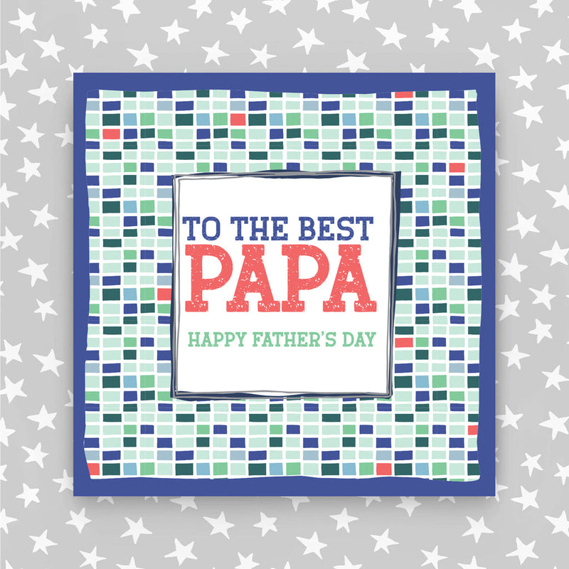 To the Best Papa - Happy Father&