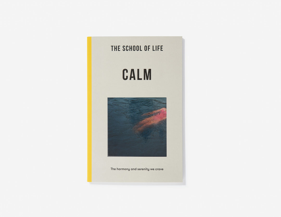 The School of Life Press: Calm