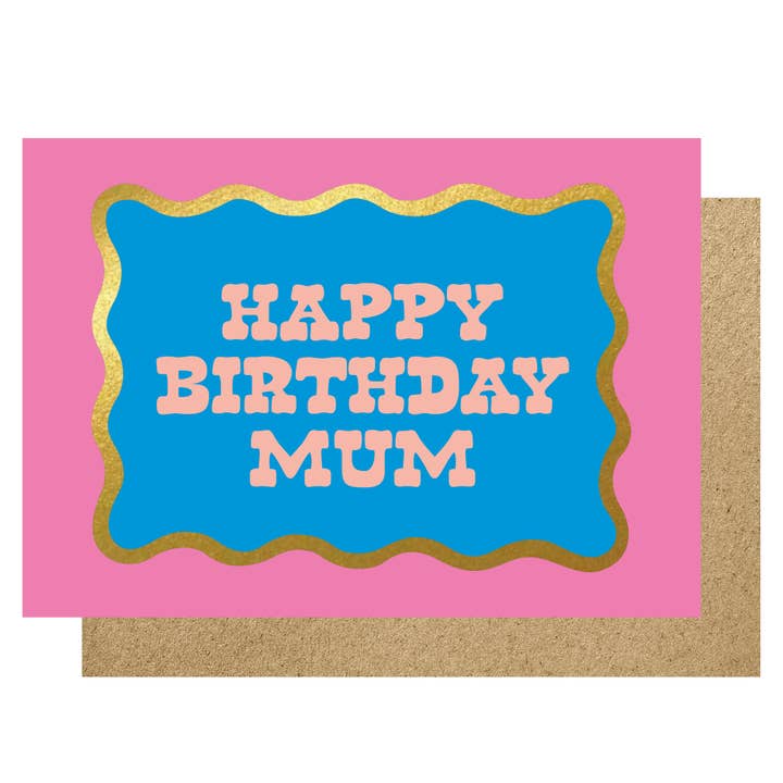 Happy birthday mum