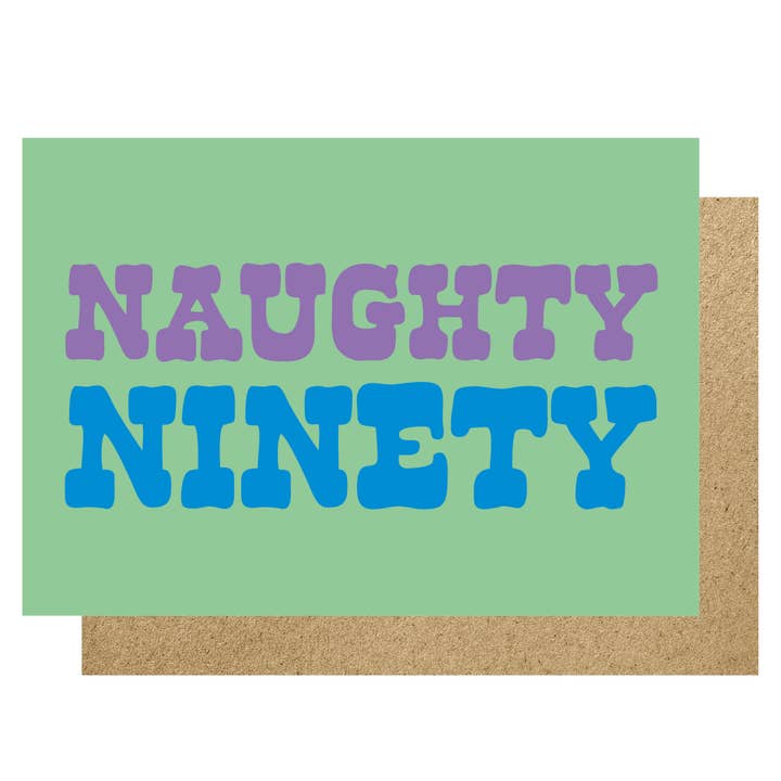 NAUGHTY NINETY