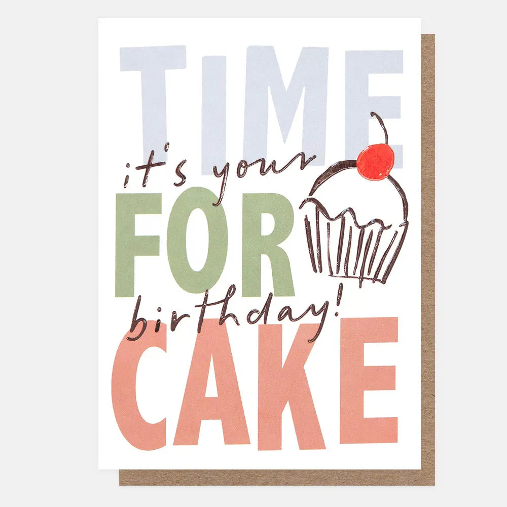 It's Your Birthday! Time For Cake