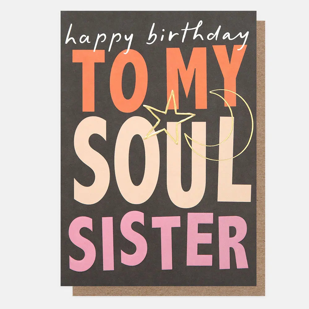 Happy Birthday To My Soul Sister