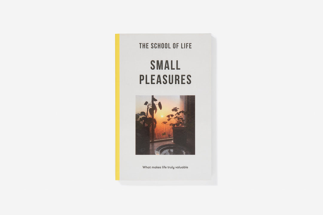 The School of Life Press: Small Pleasures