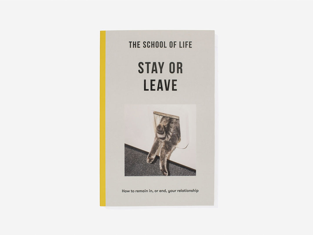 The School of Life Press: Stay or Leave