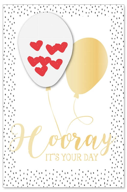 Hooray it’s your day