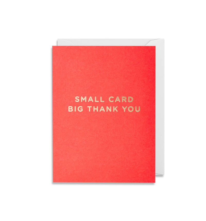 Small Card Big Thank You
