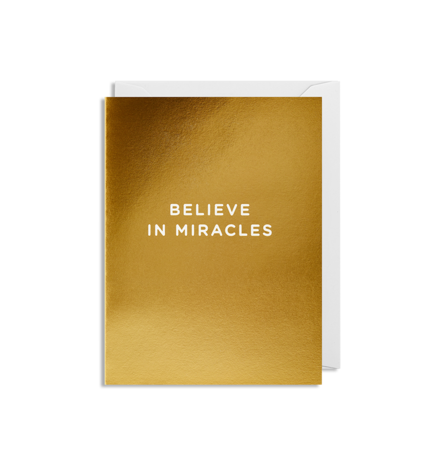 Believe in Miracles