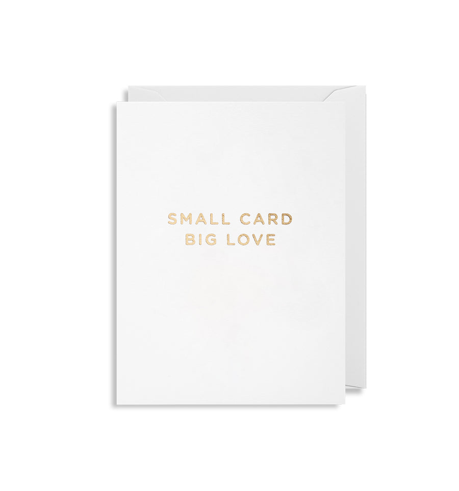 Small Card Big Love