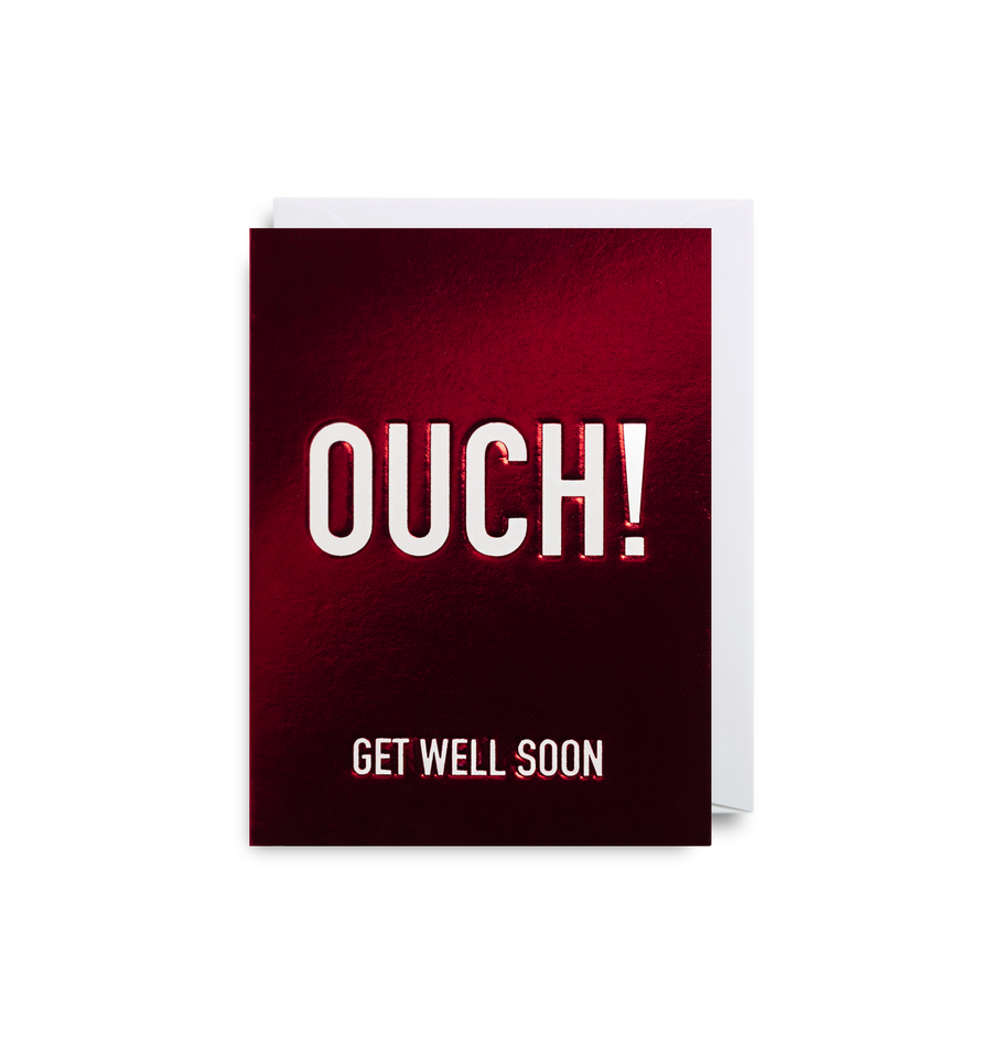Ouch! Get Well Soon